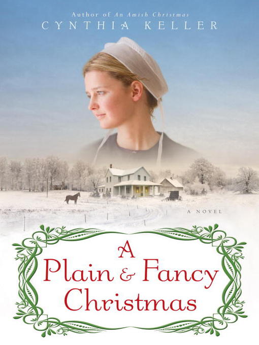 Title details for A Plain & Fancy Christmas by Cynthia Keller - Available